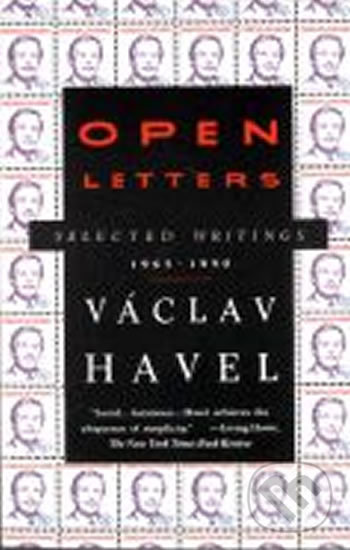 Open Letters (Selected Writings, 1965-1990) - Václav Havel