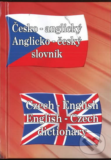 Česko-anglický, anglicko-český slovník - Alexandra Dědicová, Agave, 2004