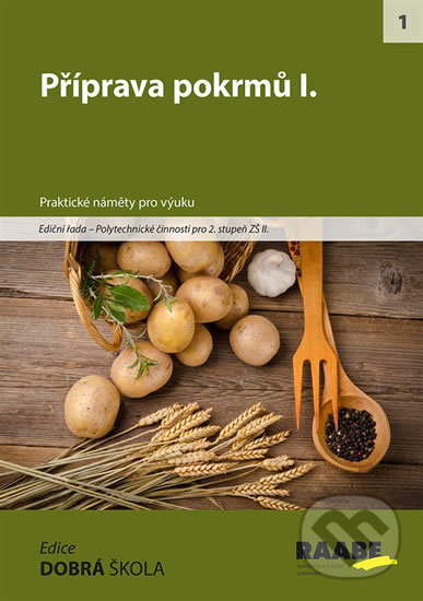 Levně Příprava pokrmů I. - kniha z kategorie Základné školy