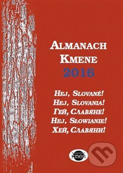 Levně Almanach Kmene 2016 (Hej, Slované!) - kniha z kategorie Beletria