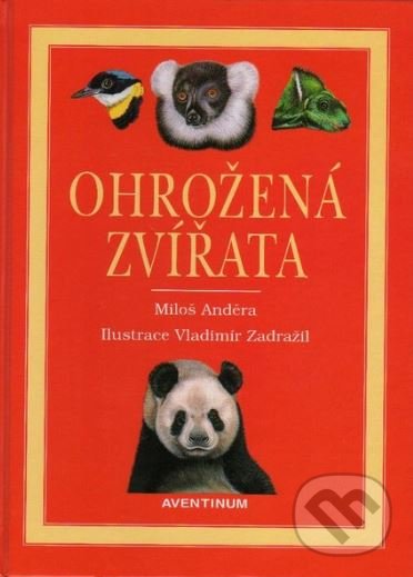 Levně Ohrožená zvířata - Miloš Anděra - kniha z kategorie Encyklopédie