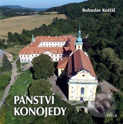 Levně Panství Konojedy - Bohuslav Košťál - kniha z kategorie História