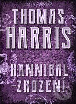 Levně Hannibal - Zrození - Thomas Harris - kniha z kategorie Thrillery