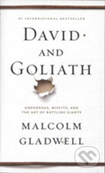 Kniha: David and Goliath (Malcolm Gladwell)