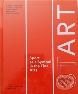 Levně StArt (Aport as a Symbol in the Fine Arts) - Rostislav Švácha - kniha z kategorie Dejiny umenia