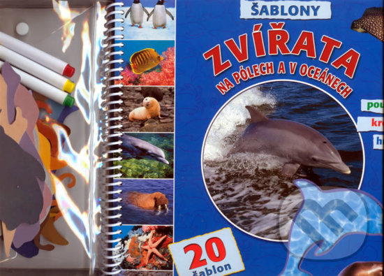 Levně Zvířata na pólech a v oceánech (Šablony) - kniha z kategorie Pre deti a mládež