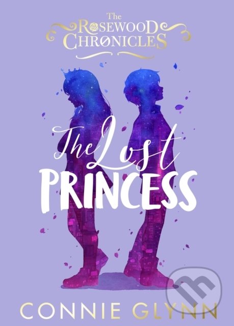 The Lost Princess - Connie Glynn, Penguin Books, 2019