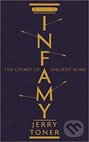 Infamy - Jerry Toner, Profile Books, 2019