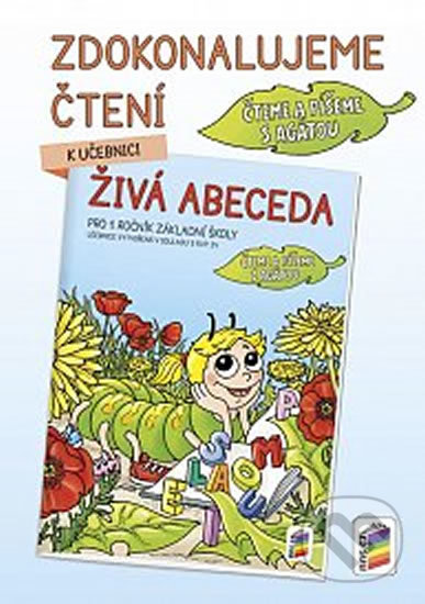 Kniha: Zdokonalujeme čtení k Živé abecedě (NNS). NNS, 2017