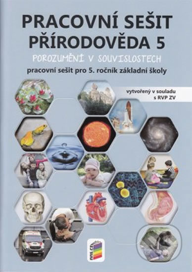 Kniha: Přírodověda 5 - Porozumění v souvislostech (NNS). NNS