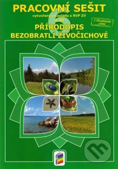 Levně Přírodopis 6, 2. díl - Bezobratlí živočichové (Pracovní sešit) - kniha z kategorie 2. stupeň