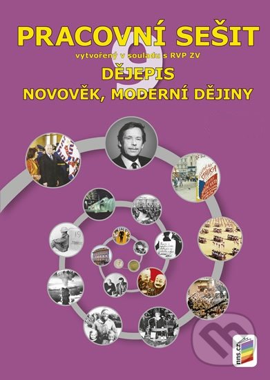 Levně Dějepis 9 - Novověk, moderní dějiny (Pracovní sešit) - kniha z kategorie Učebnice a slovníky
