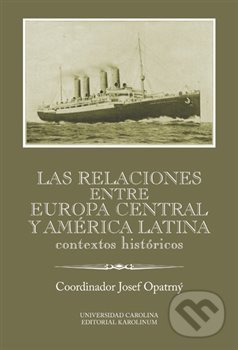 Levně Las relaciones entre Europa Central y América Latina - kniha z kategorie História