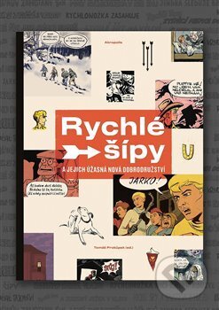 Levně Plakát: Rychlé šípy a jejich úžasná nová dobrodružství