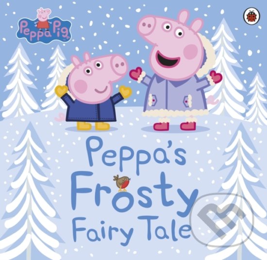 Levně Peppa Pig: Peppas Frosty Fairy Tale - kniha z kategorie Rozprávky