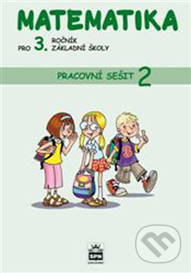 Levně Matematika pro 3. ročník základní školy (Pracovní sešit 2) - kniha z kategorie 1. stupeň