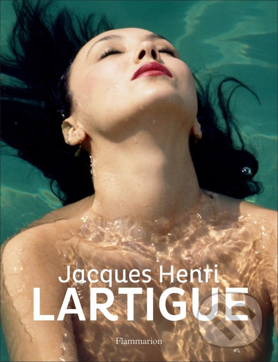 Levně Jacques Henri Lartigue - Jacques Henri Lartigue - kniha z kategorie Životopisy