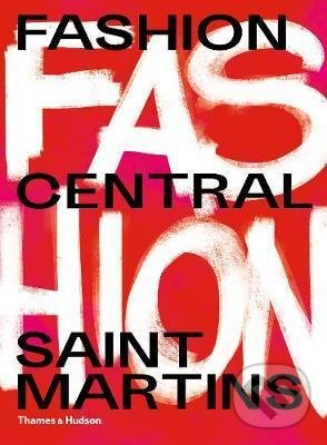 Levně Fashion Central Saint Martins - kniha z kategorie Umenie, dizajn a architektúra