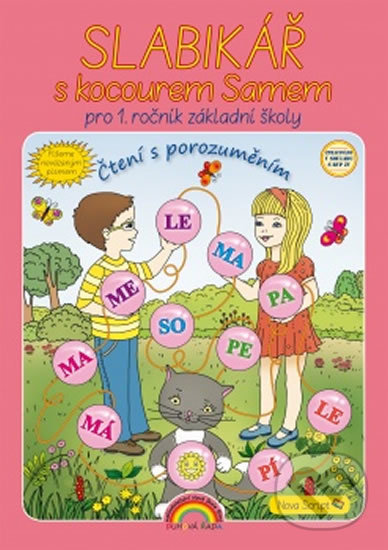 Levně Slabikář s kocourem Samem pro 1. ročník (Čtení s porozuměním NEVÁZANÉ PÍSMO Nova Script) - kniha z kategorie 1. stupeň