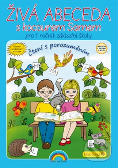 Levně Živá abeceda s kocourem Samem (učebnice) (Čtení s porozuměním Nova Script) - kniha z kategorie 1. stupeň