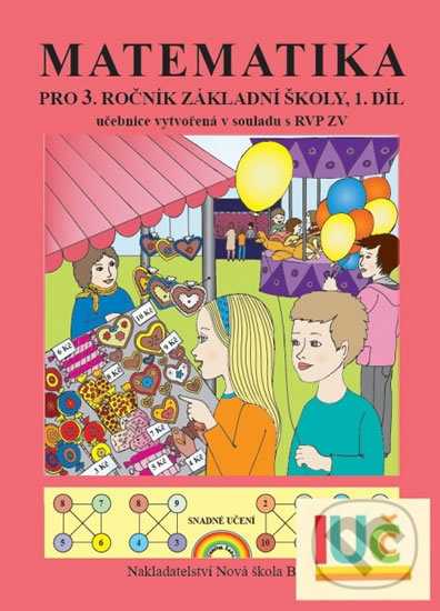 Levně Matematika pro 3. ročník ZŠ, 1.díl učebnice (Duhová řada) - kniha z kategorie 1. stupeň