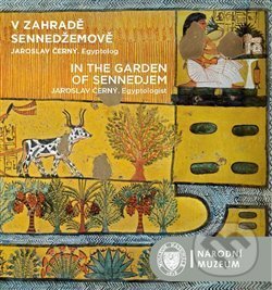 Levně V zahradě Sennedžemově / In the Garden of Sennedjem - kniha z kategorie Životopisy
