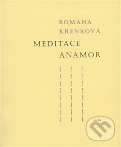 Levně Meditace Anamor - Romana Křenková - kniha z kategorie Beletria