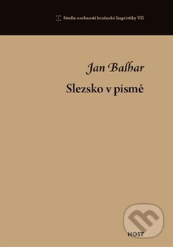 Levně Slezsko v pismě (Studie osobností brněnské lingvistiky) - kniha z kategorie Literárna veda