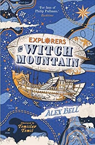 Levně Explorers on Witch Mountain - Alex Bell, Tomislav Tomic (ilustrácie) - kniha z kategorie Sci-fi, fantasy a komiksy