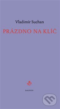 Levně Prázdno na klíč - Vladimír Suchan - kniha z kategorie Poézia
