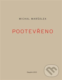 Levně Pootevřeno - Michal Maršálek - kniha z kategorie Poézia