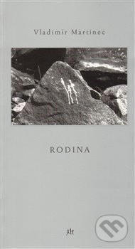 Levně Rodina - Vladimír Martinec - kniha z kategorie Poézia