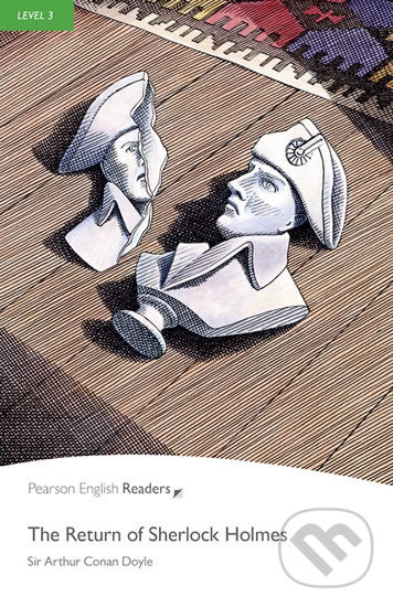 Levně The Return of Sherlock Holmes (Level 3) - Arthur Conan Doyle - kniha z kategorie Beletria