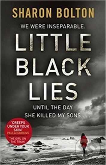 Little Black Lies - Sharon J. Bolton, Transworld
