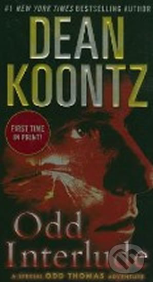 Levně Odd Interlude - Dean Koontz - kniha z kategorie Thrillery