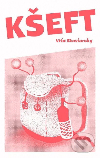 Levně Kšeft - Víťo Staviarsky - kniha z kategorie Spoločenská beletria
