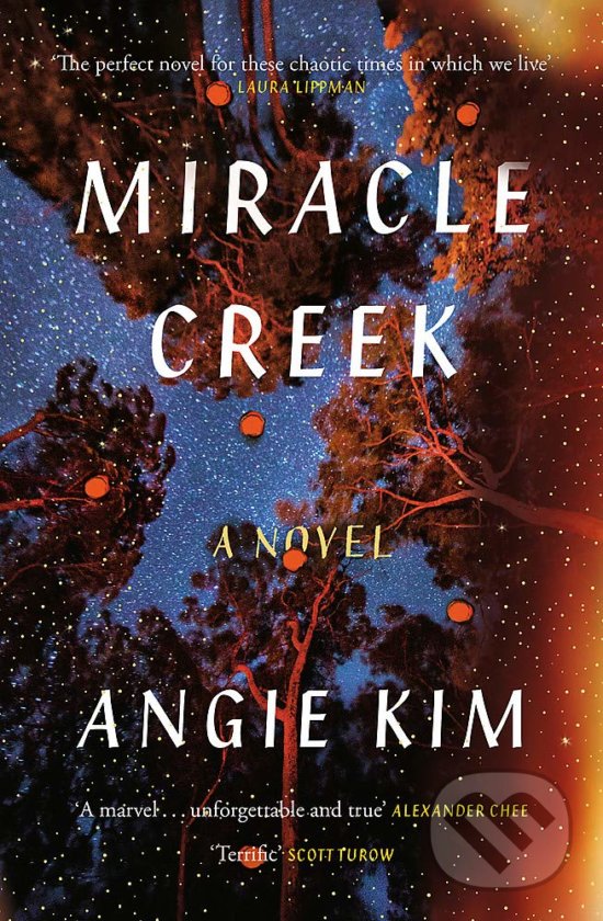 Levně Miracle Creek - Angie Kim - kniha z kategorie Detektívky, trilery a horory