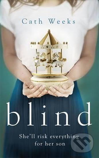 Kniha: Blind (Cath Weeks)