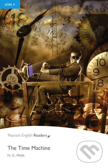 Levně The Time Machine (Level 4 with MP3 Pack) - Herbert George Wells - kniha z kategorie Sci-fi, fantasy a komiksy