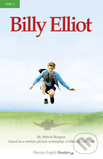Levně Billy Elliot (Level 3 with MP3 Pack) - Melvyn Burgess