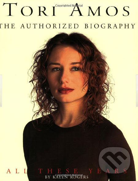Tori Amos: The Authorized Biography - Kalen Rogers, Omnibus Taschenbuch, 1996