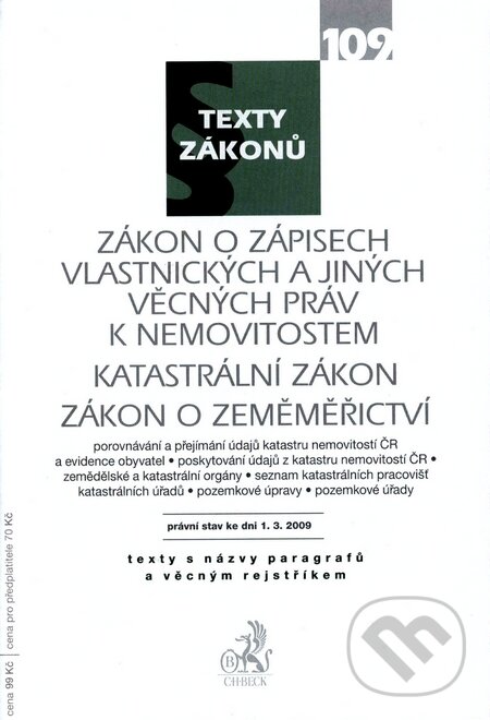 Levně Zákon o zápisech vlastnických a jiných věcných práv k nemivitostem, katastrální zákon, zákon o zeměměřičství - kniha z kategorie Právo
