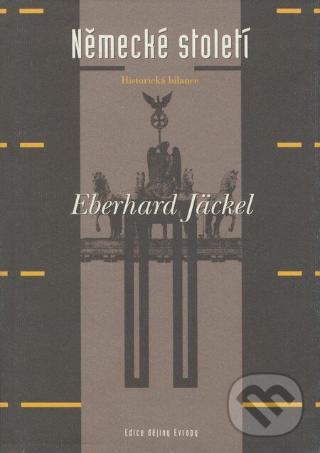 Německé století - Eberhard Jäckel