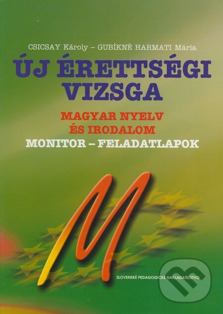 Levně Új érettségi vizsga (Magyar nyelv és irodalom (Monitor - feladatlapok) - kniha z kategorie Jazykové učebnice a slovníky