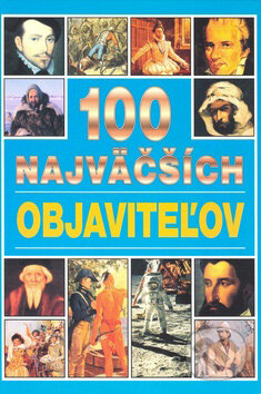 Kniha: 100 najväčších objaviteľov (Timy Partners)