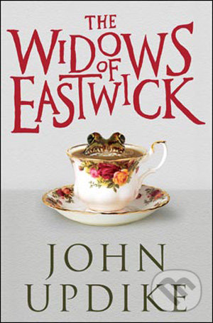 Widows of Eastwick - John Updike, Hamish Hamilton, 2008