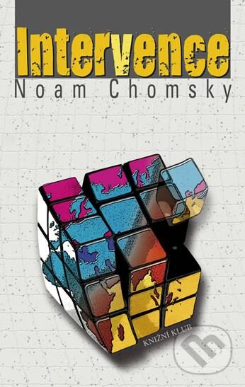 Kniha: Intervence (Noam Chomsky). Knižní klub, 2008