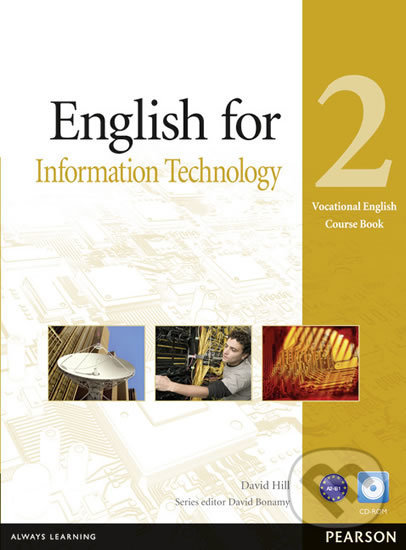 Levně English for IT 2 - Coursebook (With CD-ROM Pack) - David Hill - kniha z kategorie Jazykové učebnice a slovníky