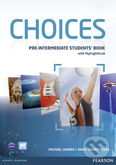 Levně Choices - Pre-Intermediate - Students' Book (With MyEnglishLab PIN Code Pack) - kniha z kategorie Jazykové učebnice a slovníky