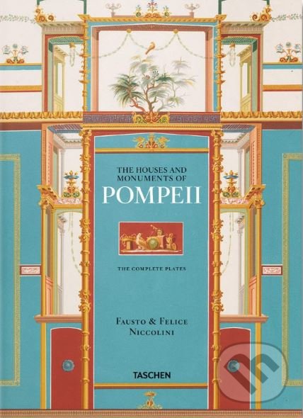 Levně Fausto and Felice Niccolini (Houses and monuments of Pompeii) - kniha z kategorie Dejiny umenia